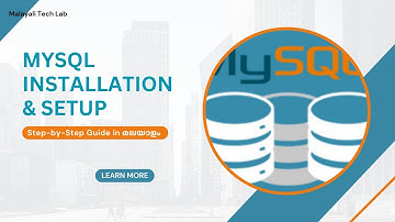 How to Install MySQL – Malayalam Tutorial | MySQL Installation & Setup | Beginner