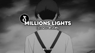 DJ Millions Lights (slowed reverb)