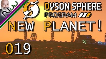 Dyson Sphere Program DSP - NEW PLANET! - S1 E019