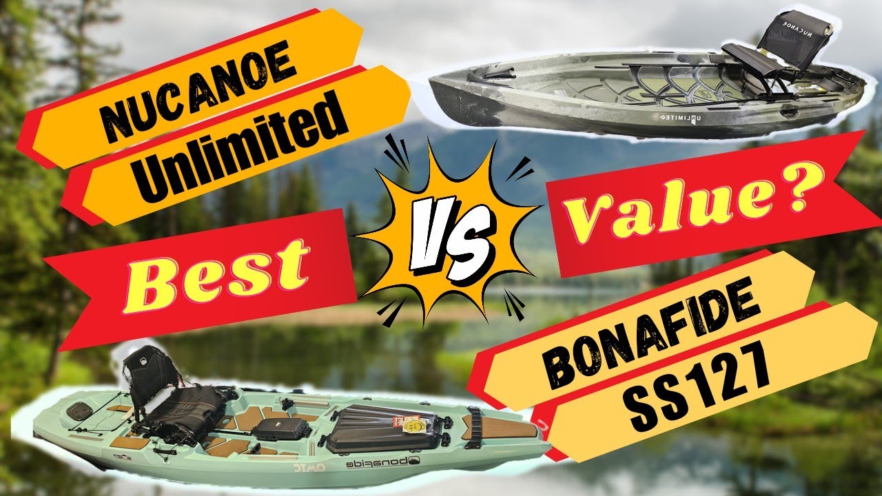 Fishing Kayak Showdown  Nucanoe Unlimited vs. Bonafide SS127 