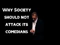Why Society Should Not Attack its Comedians | Jordan Peterson