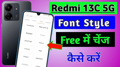 How to Change Font Style In Redmi 13c 5g / Redmi 13 5g me font style change setting