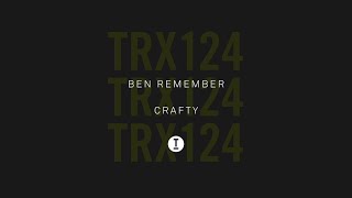 Ben Remember - Crafty (Extended Mix)