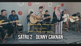 SATRU 2- DENNY CAKNAN FT HAPPY ASMARA (NSA