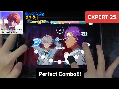[あんスタ]    Walk with your smile Acoustic Ver.  - [EXPERT 25] 「手元動画/Perfect Combo!!」