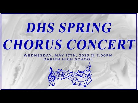 Darien High School 2023 Spring Chorus Concert