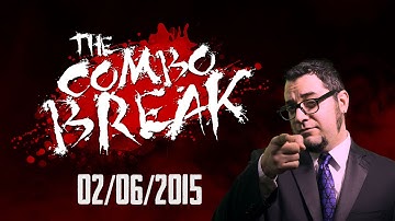 The Combo Break - Episode 02