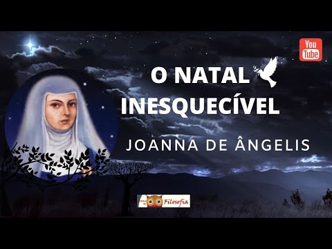 O NATAL INESQUECÍVEL.  PSICOGRAFIA DE JOANNA DE ÂNGELIS