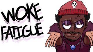 This is Why People Have "Woke Fatigue"...