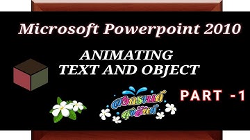 Animating Text and Objects || Part-1 || Microsoft Powerpoint 2010