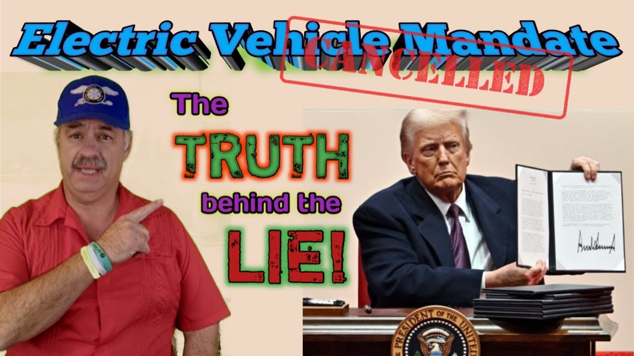 The Electric Vehicle mandate is canceled? The truth behind the lies ...