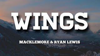 Macklemore & Ryan Lewis - Wing$ (Lyrics) 