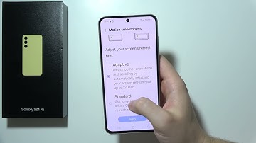 Samsung S24 FE: How to Change Screen Refresh Rate ?