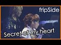 fripSide / Secret of my heart