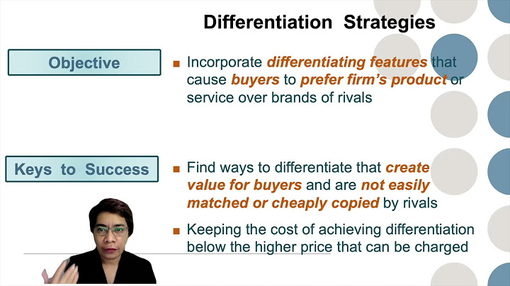 What is differentiation strategy based on?