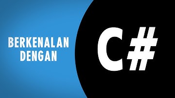 Berkenalan dengan C#