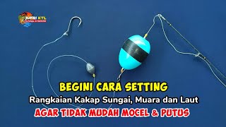 Cara Benar Mengikat Rangkaian Pancing Kakap Putih Sungai, Muara Dan Laut