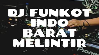 DJ INDO BARAT MELINTIR 2021