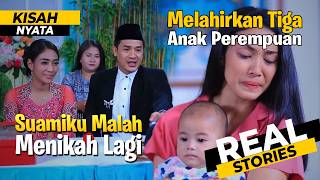 Tak Bisa Memberi Anak Lelaki, Suamiku Diam-Diam Mencari Istri Baru! | Kisah Nyata