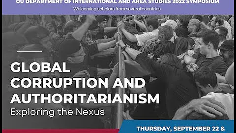 IAS Symposium Session 3: Comparing Authoritarianism and Corruption: Russia, China, Hungary