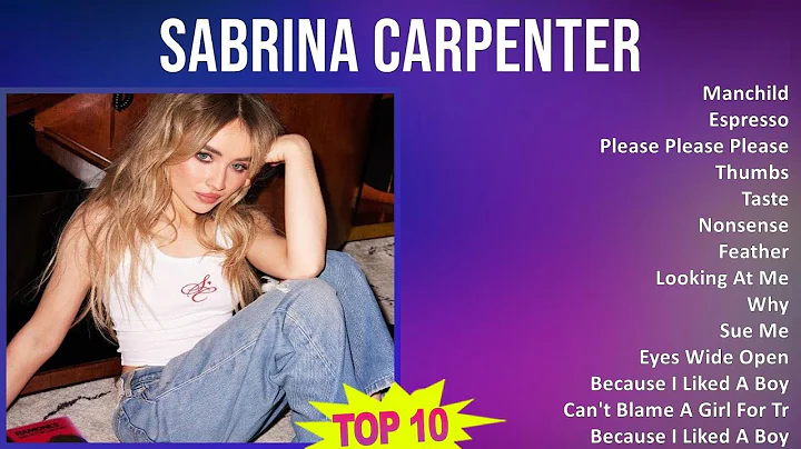 Sabrina Carpenter 2025 MIX Best Hits - Manchild, Espresso, Please Please Please, Thumbs
