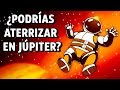 ¿Podrías aterrizar pronto en Júpiter?