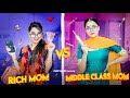 Rich mom vs middle class mom  deep kaur