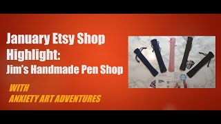 January Etsy Shop HIghlight: Jim's Handmade Pens