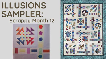 Illusions Sampler Block of the Month: Month 12 - My Scrappy Version