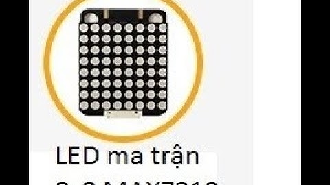 ✨✨✨13 - LED ma trận 8x8 cho mạch microbit - Hướng dẫn Lập trình Microbit (https://dochoistem.com)