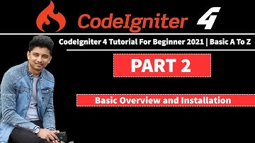 CodeIgniter 4 Overview & Installation | Bangla Tutorial 2021 | Followed By The Documentation