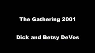Dick and Betsy DeVos at The Gathering 2001