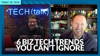 Business tech in 2024: 6 trends you can’t ignore | Ep. 125