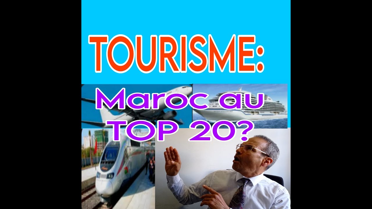 Tourisme : Maroc au TOP 20?