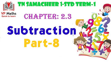 TN samacheer kalvi Class 1 Maths Chapter 2 Numbers 2.3 Unit 2 Part-8 Subtraction