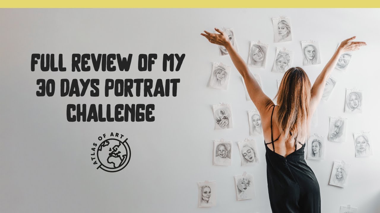 Full review of my 30 days portrait challenge - YouTube