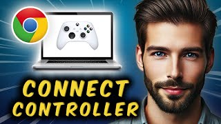 How To Connect Xbox Controller To Chromebook - Full Guide screenshot 3