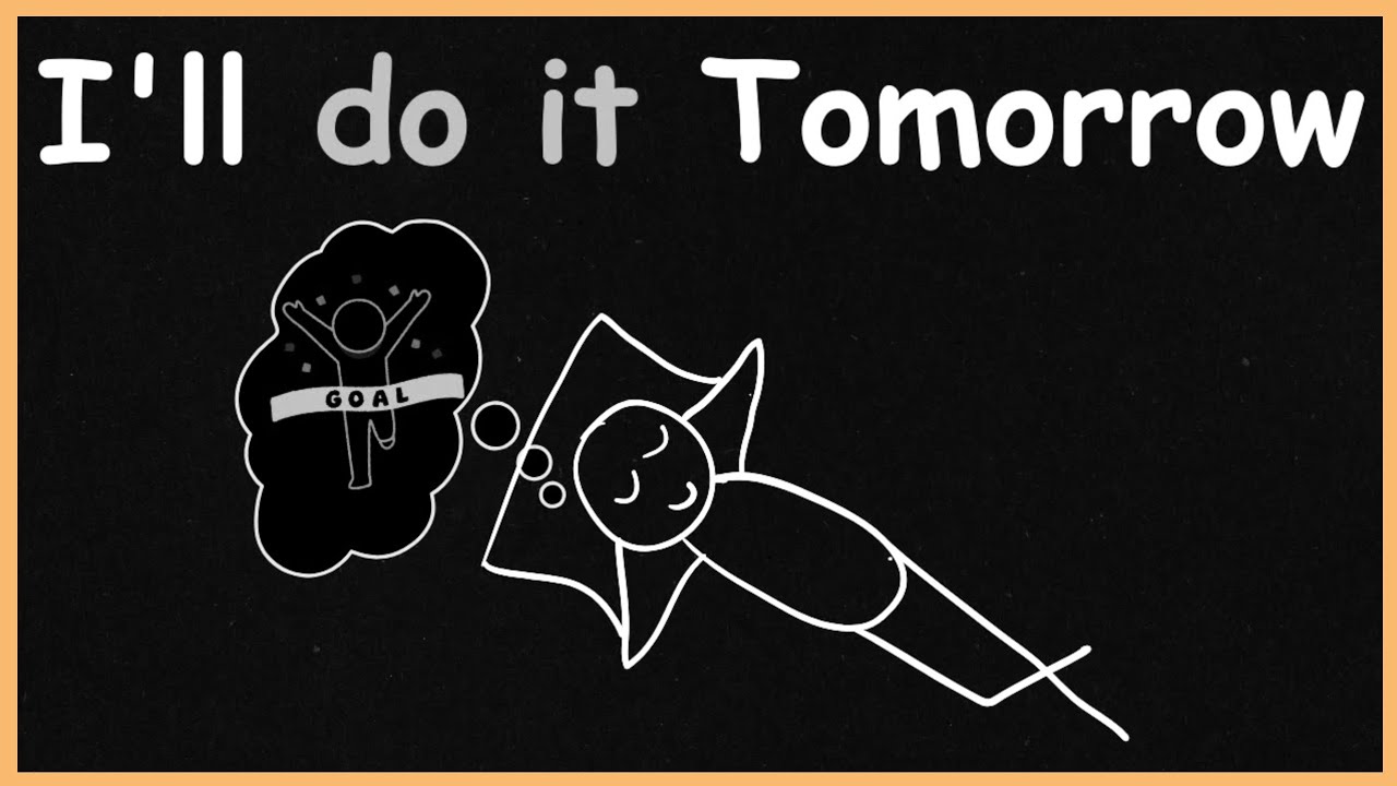 I WILL DO IT TOMORROW – The Biggest Lie We Tell Ourselves - YouTube