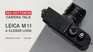 Red Dot Forum Camera Talk: Leica M11 - A Closer Look