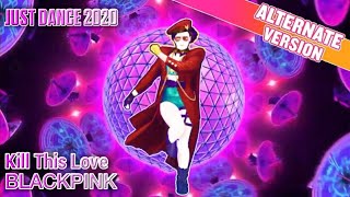 Just Dance 2020: Kill This Love (Alternate Extreme Version) | BLACKPINK