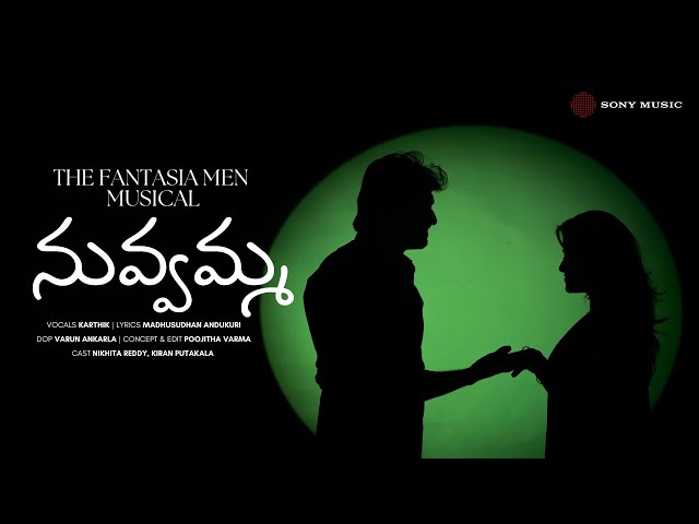 Nuvvamma | Telugu Latest Love Song | The Fantasia Men |Singer Karthik| నువ్వమ్మ |Lyrical Video Song class=