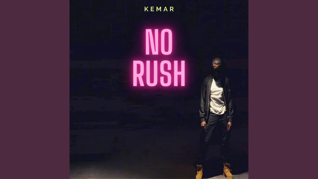Watch No Rush on YouTube Watch No Rush on YouTube