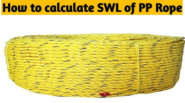 How to Calculate SWL of Polypropylene rope | SWL of PP Rope | Rigging & Lifting |