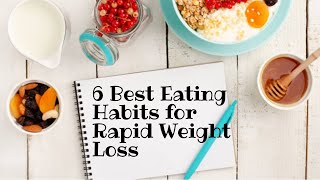 6 Best Eating Habits for Rapid Weight Loss screenshot 2