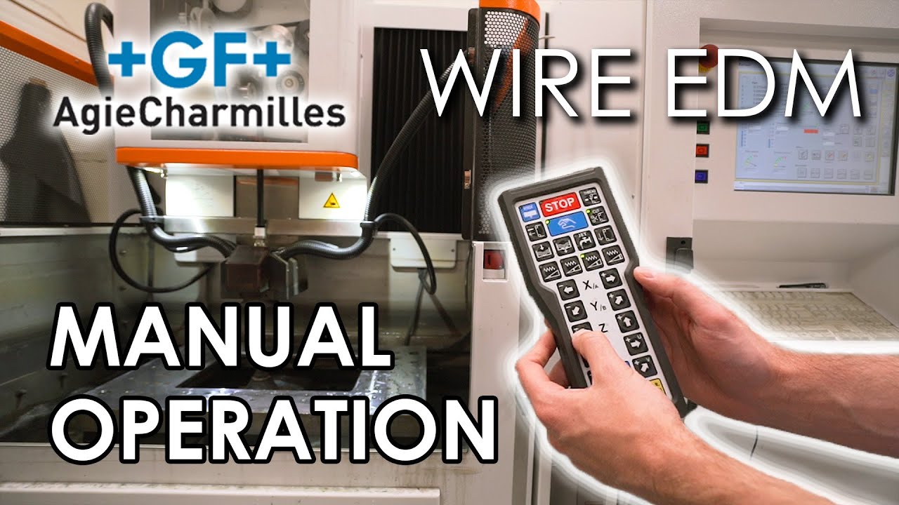 Wire EDM Tutorial 07 Manual Operation YouTube