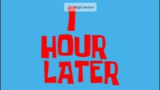 1 hour later spongebob time card #102