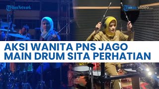 Bukan Emak-emak Sembarangan, Begini Aksi Wanita PNS Jago Main Drum hingga Sita Perhatian Netizen