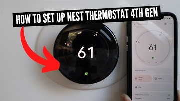 How To Set Up Google Nest Thermostat Gen 4