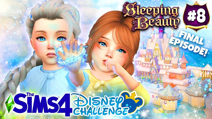 TODDLER Elsa & Anna!  - Sleeping Beauty #8  (END!)