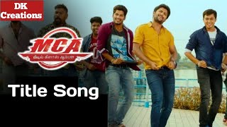 MCA Title Song in Tamil || Middle Class Ambala  || Nani